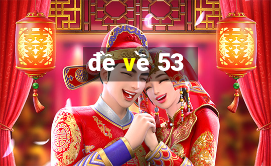 đề về 53