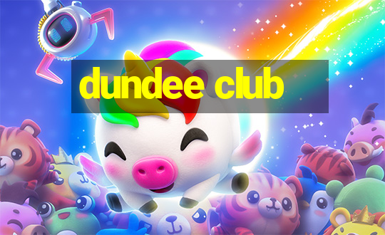 dundee club