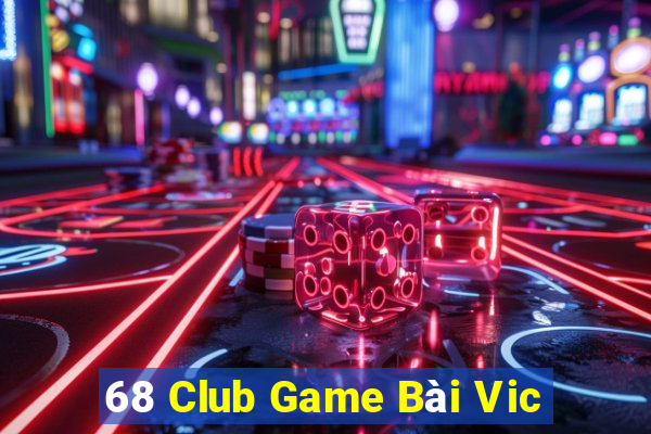 68 Club Game Bài Vic