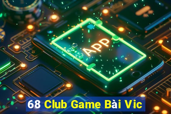 68 Club Game Bài Vic