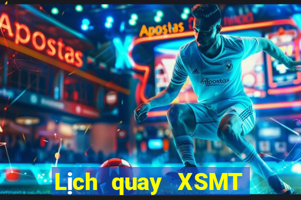 Lịch quay XSMT ngày 28