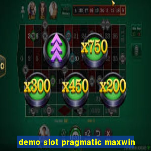 demo slot pragmatic maxwin