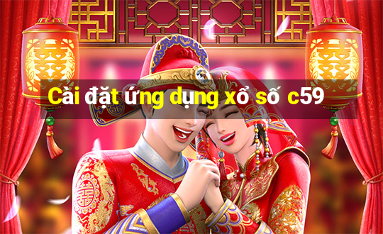 Cài đặt ứng dụng xổ số c59