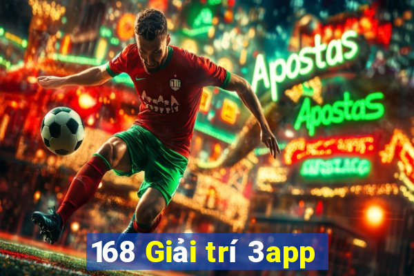 168 Giải trí 3app