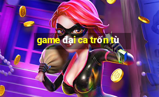 game đại ca trốn tù