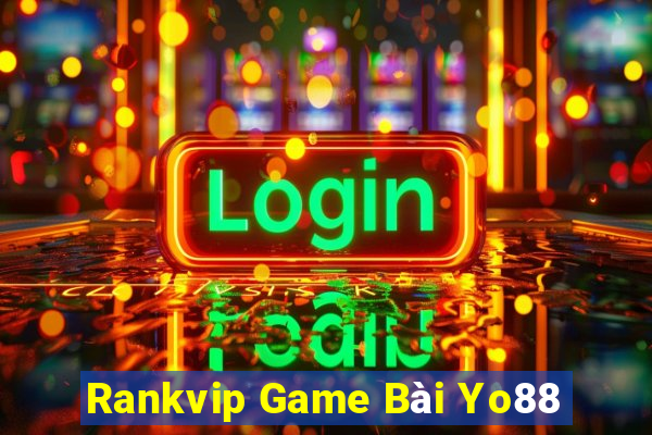 Rankvip Game Bài Yo88