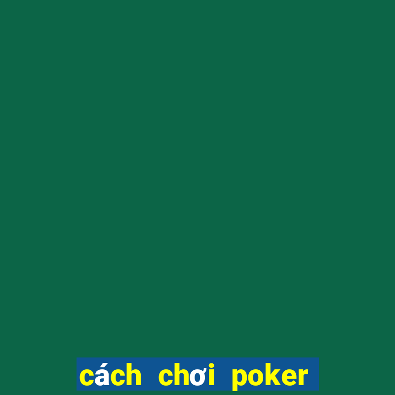 cách chơi poker trong red dead redemption 2