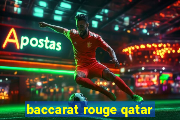 baccarat rouge qatar