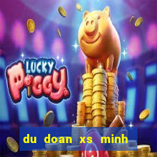 du doan xs minh ngoc hom nay