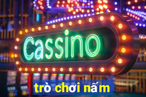 trò chơi nấm