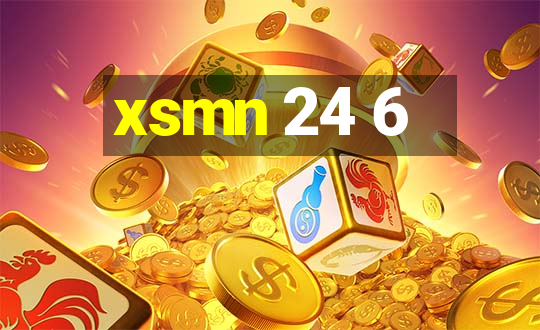 xsmn 24 6