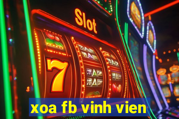 xoa fb vinh vien