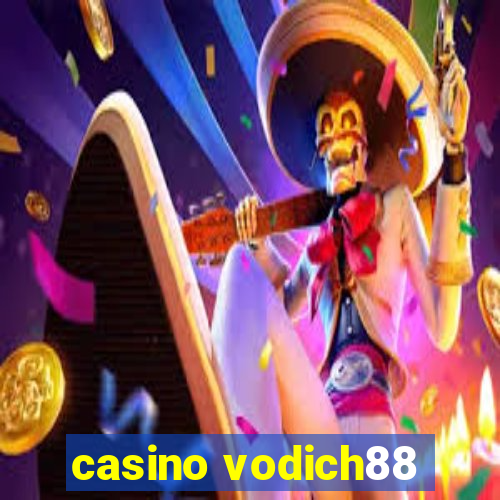 casino vodich88