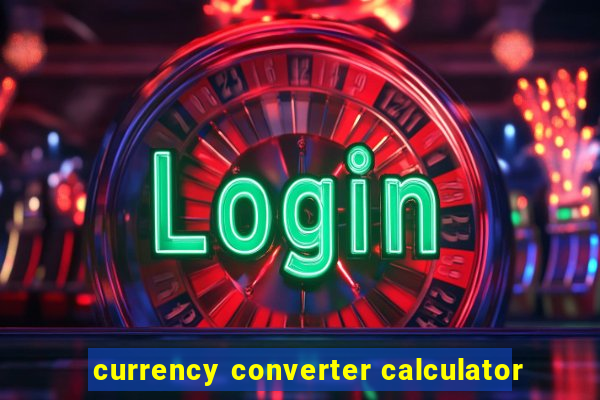 currency converter calculator