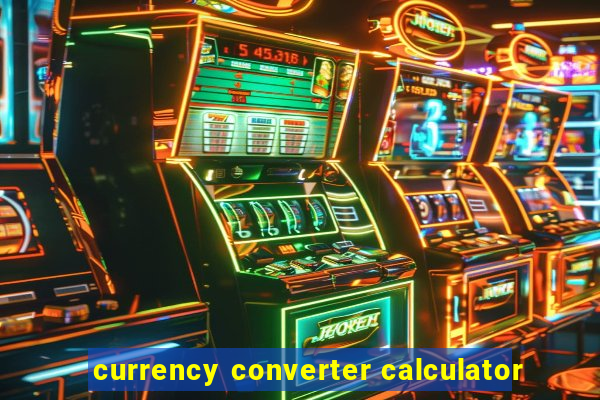 currency converter calculator