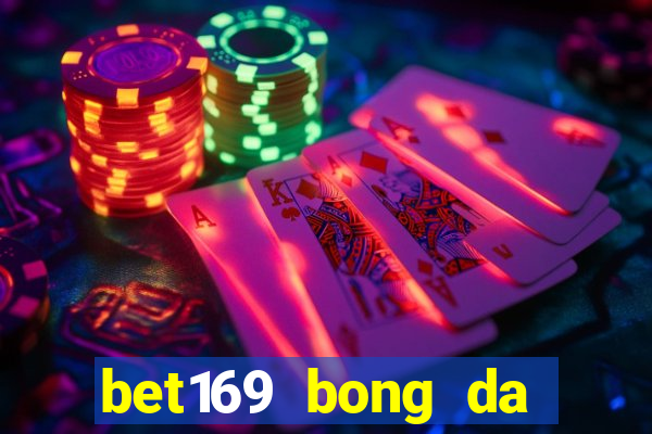 bet169 bong da truc tuyen