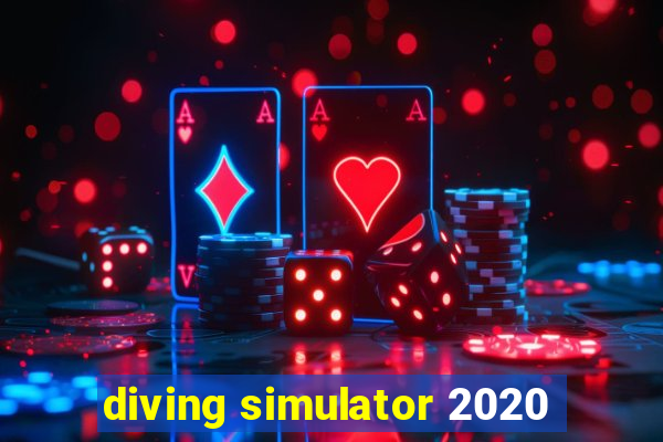 diving simulator 2020