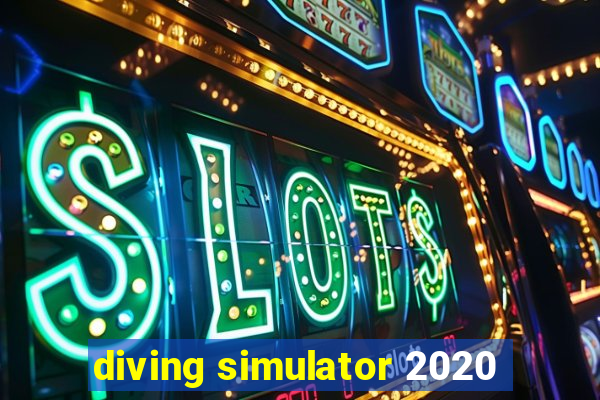 diving simulator 2020