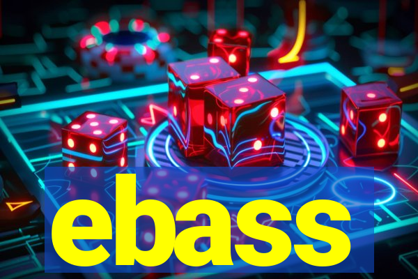 ebass