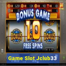 Game Slot Jclub33