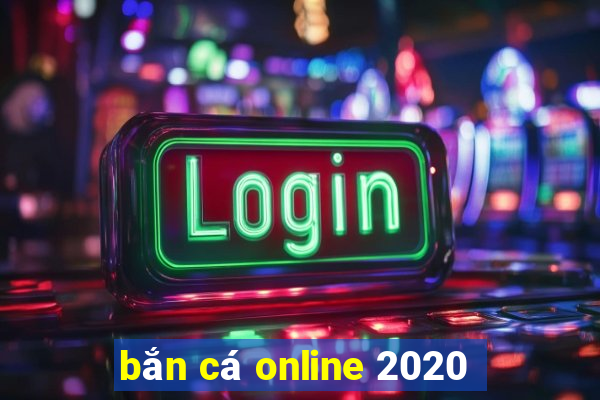 bắn cá online 2020