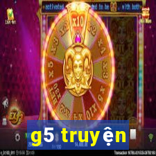 g5 truyện