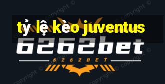 tỷ lệ kèo juventus