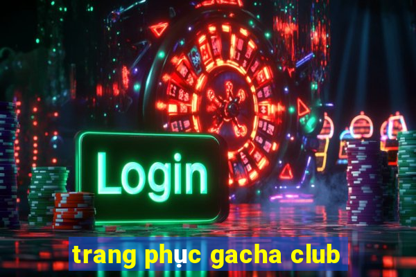 trang phục gacha club