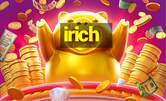 irich