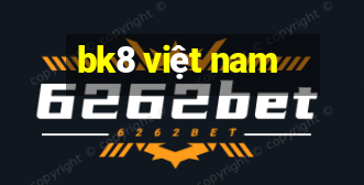 bk8 việt nam