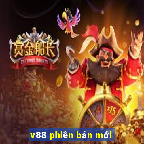 v88 phiên bản mới