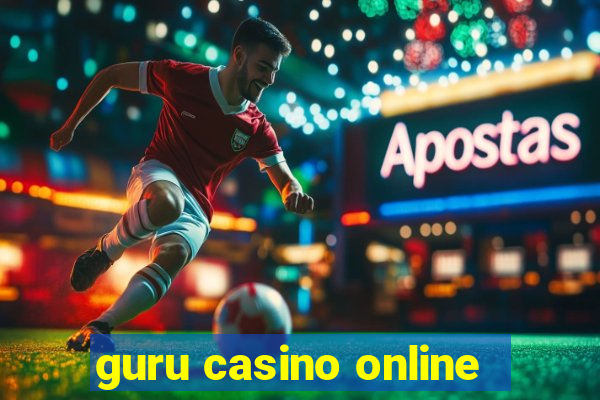 guru casino online