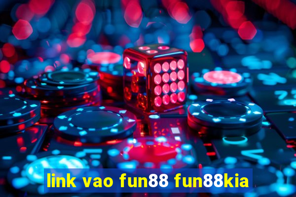 link vao fun88 fun88kia