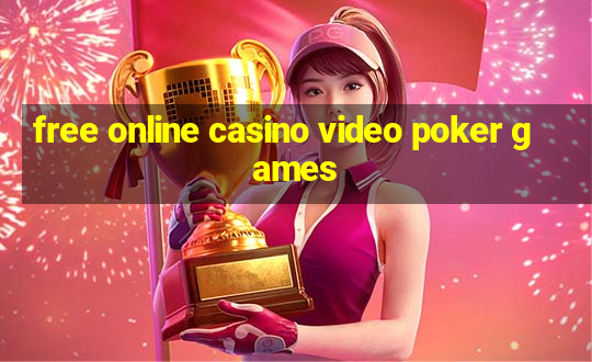 free online casino video poker games