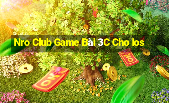 Nro Club Game Bài 3C Cho Ios