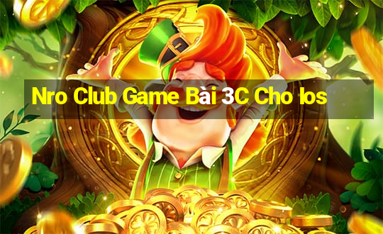 Nro Club Game Bài 3C Cho Ios