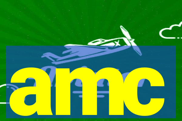 amc