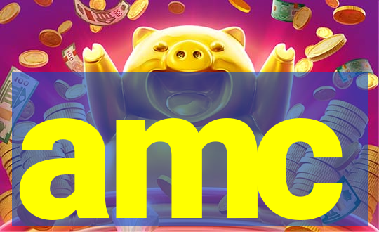 amc