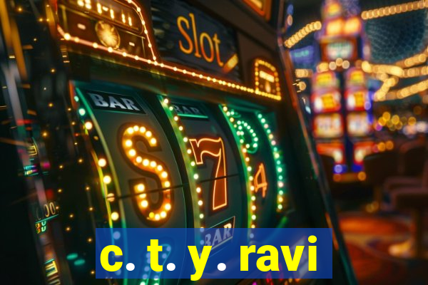 c. t. y. ravi