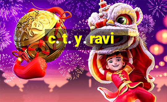 c. t. y. ravi