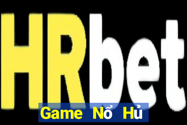 Game Nổ Hủ Game Bài Big52