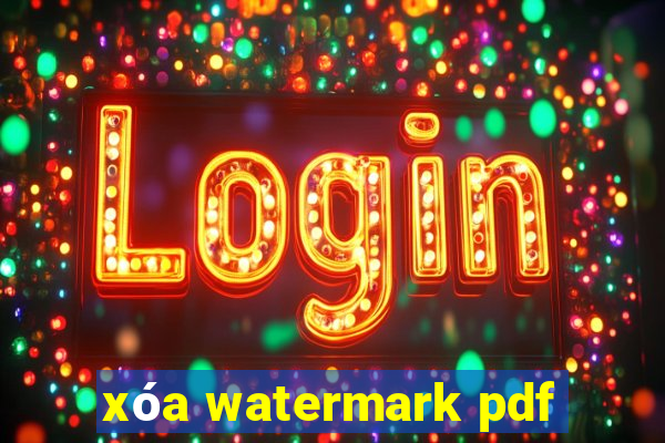 xóa watermark pdf