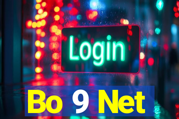 Bo 9 Net