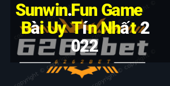 Sunwin.Fun Game Bài Uy Tín Nhất 2022