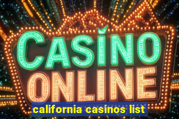 california casinos list