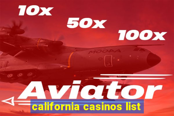 california casinos list