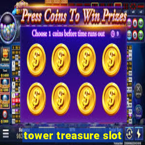 tower treasure slot