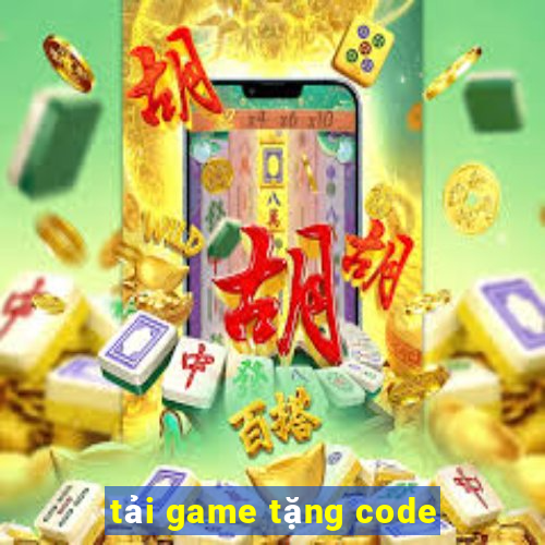 tải game tặng code