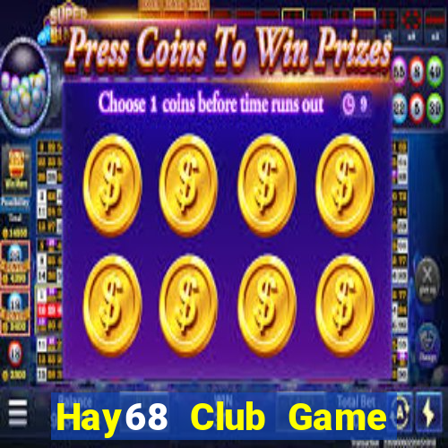 Hay68 Club Game Bài 52 Club