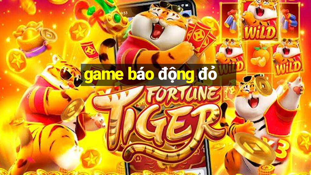 game báo động đỏ